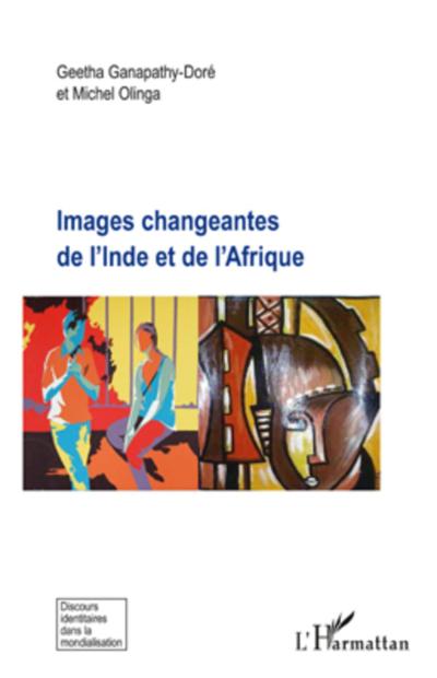 Images changeantes de l’Inde et de l’Afrique