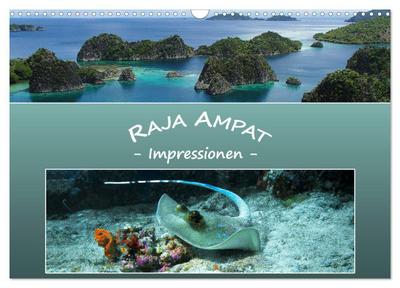 Raja Ampat - Impressionen (Wandkalender 2026 DIN A3 quer), CALVENDO Monatskalender