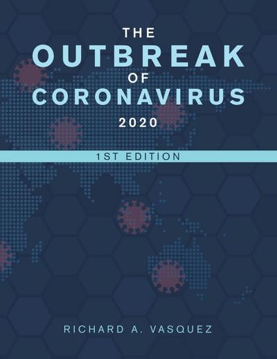 The Outbreak  of Coronavirus  2020
