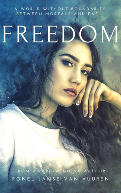 Freedom (Faery Tales, #5)