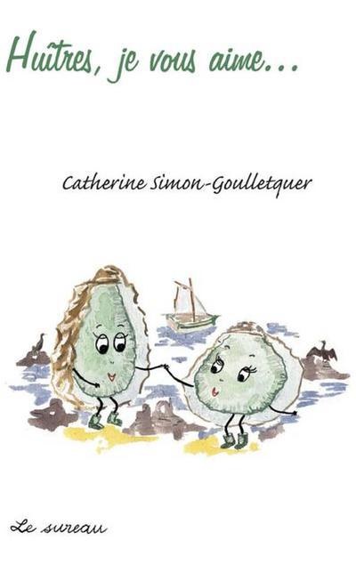 Huîtres, je vous aime