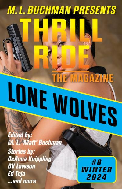 Lone Wolves (Thrill Ride - the Magazine, #8)