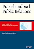 Praxishandbuch Public Relations