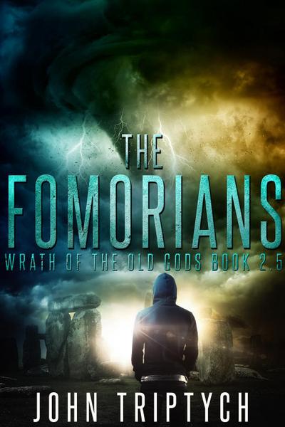 The Fomorians (Wrath of the Old Gods (Young Adult), #2)
