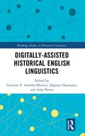 Digitally-assisted Historical English Linguistics