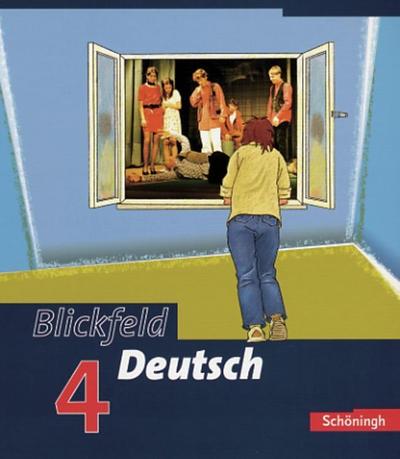 Blickfeld Deutsch, Neubearbeitung 8. Klasse, Schülerband