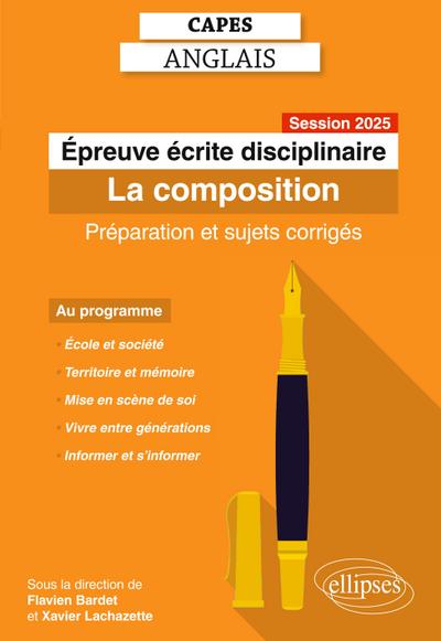 CAPES Anglais 2025 - Épreuve écrite disciplinaire - La composition