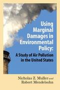 Using Marginal Damages in Environmental Policy