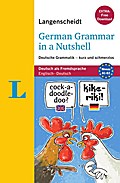 Langenscheidt German Grammar in a Nutshell: Deutsche Grammatik - kurz und schmerzlos (Bilingual English-German)