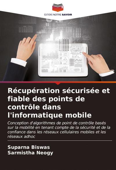 Récupération sécurisée et fiable des points de contrôle dans l’informatique mobile