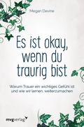 Es ist okay, wenn du traurig bist