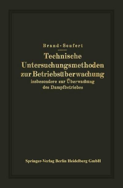 Technische Untersuchungsmethoden zur Betriebsüberwachung