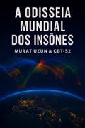A Odisseia Mundial Dos Insones