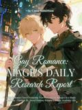 Gay Romance: Mage’s Daily Research Report