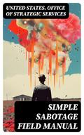 Simple Sabotage Field Manual