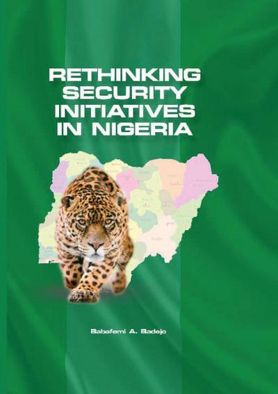 Rethinking Security Initiatives in Nigeria