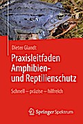 Praxisleitfaden Amphibien- und Reptilienschutz