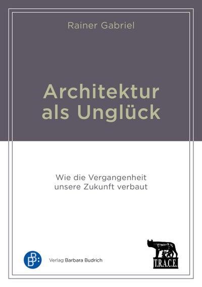 Architektur als Unglück