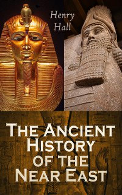 The Ancient History of the Near East (eBook, EPUB) - Henry Hall