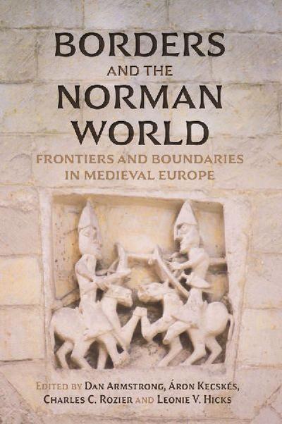 Borders and the Norman World