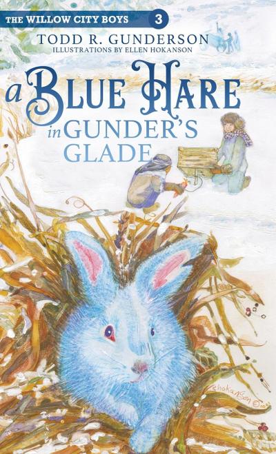 A Blue Hare in Gunder’s Glade