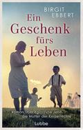 Ein Geschenk fürs Leben