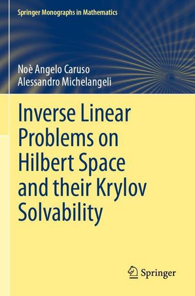 Inverse Linear Problems on Hilbert Space and their Krylov Solvability