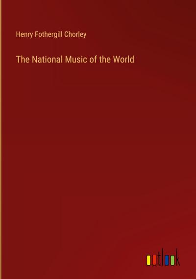 The National Music of the World