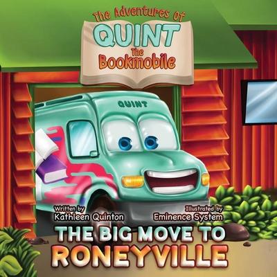 The Adventures of Quint the Bookmobile