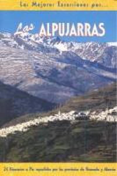 Las Alpujarras : 24 recorridos a pie