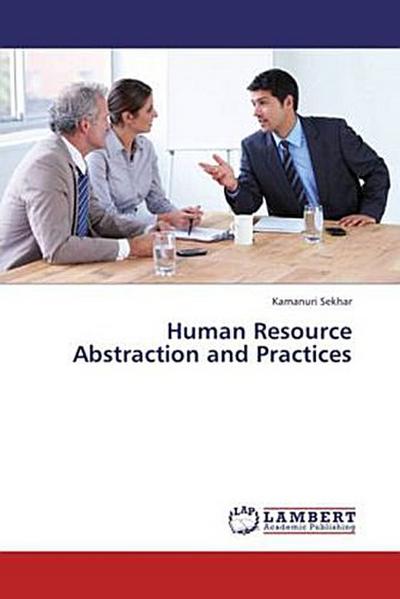 Human Resource Abstraction and Practices