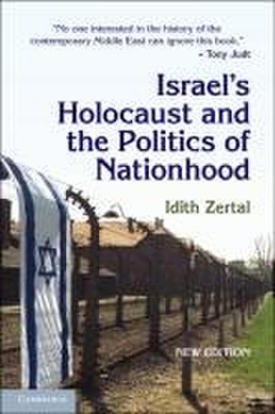 Israel’s Holocaust and the Politics of Nationhood
