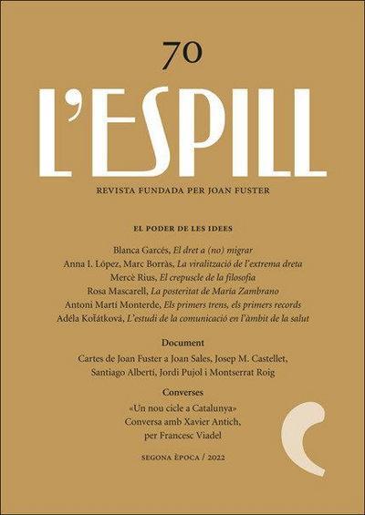 El poder de les idees : L’Espill, 70