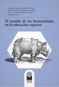 El sentido de las humanidades en la educación supe