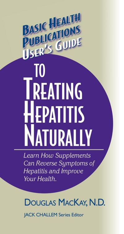 User’s Guide to Treating Hepatitis Naturally