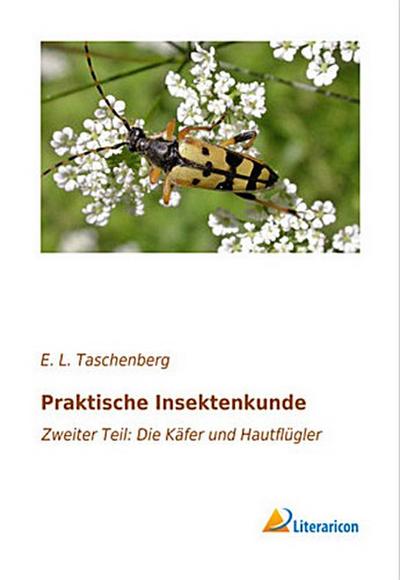 Praktische Insektenkunde