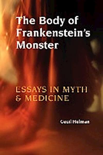 The Body of Frankenstein’s Monster