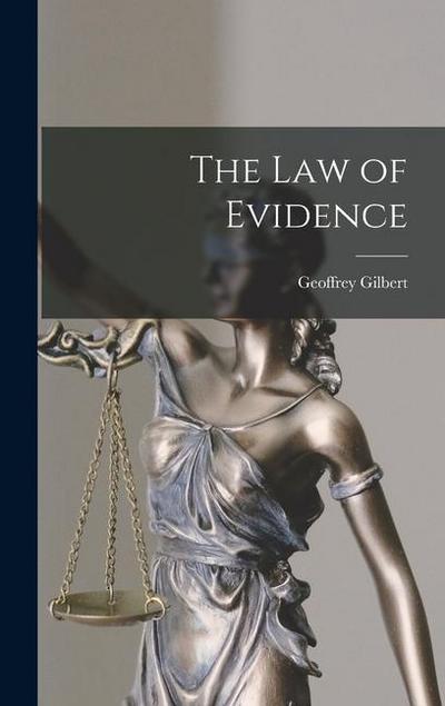 The Law of Evidence