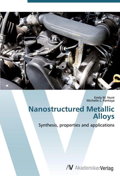 Nanostructured Metallic Alloys