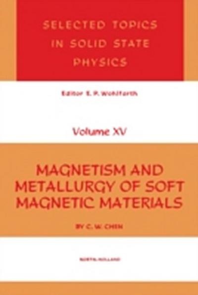 Magnetism And Metallurgy Of Soft Magnetic Materials