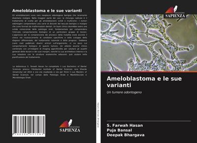 Ameloblastoma e le sue varianti