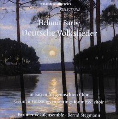 Deutsche Volkslieder in Sätzen für gemischten Chor