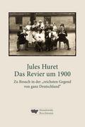 Das Revier um 1900