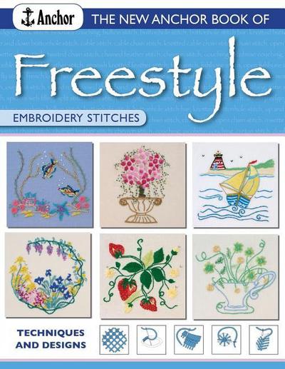 The New Anchor Book of Freestyle Embroidery Stitches