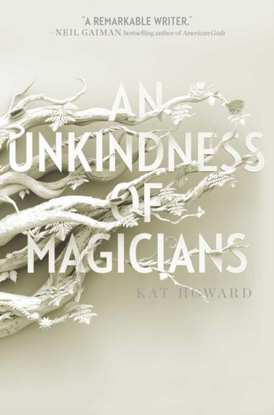 Unkindness of Magicians