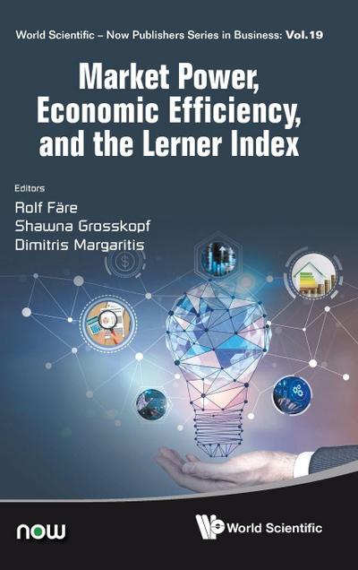 MARKET POWER, ECONOMIC EFFICIENCY, AND THE LERNER INDEX