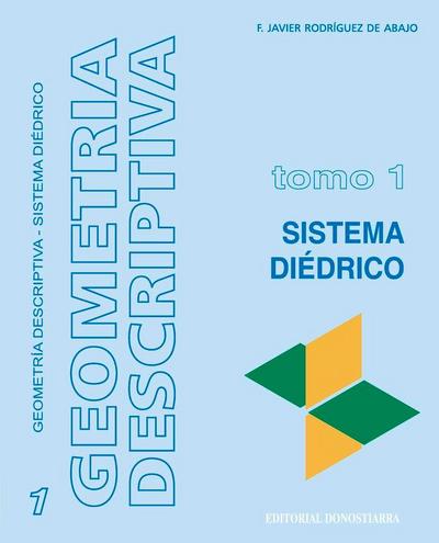 Rodríguez de Abajo, F: Sistema diédrico