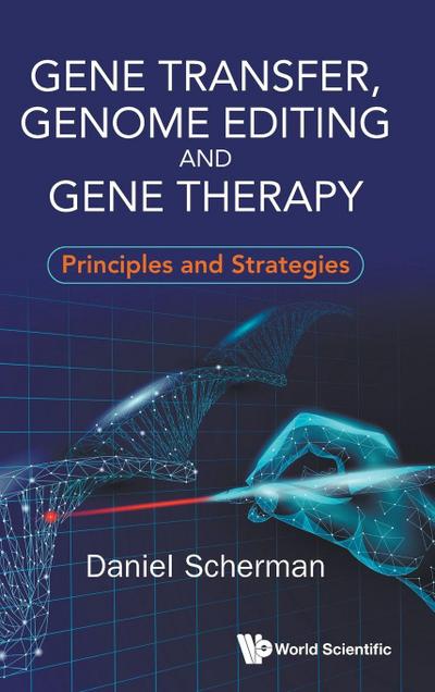 GENE TRANSFER, GENOME EDITING AND GENE THERAPY