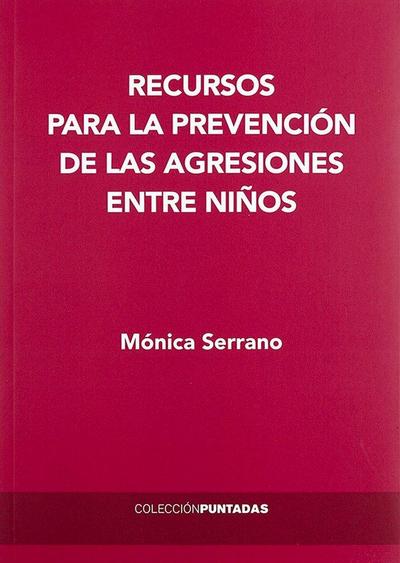 Recursos para la prevención de las agresiones entre niños
