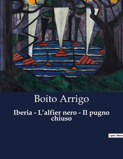 Iberia - L’alfier nero - Il pugno chiuso